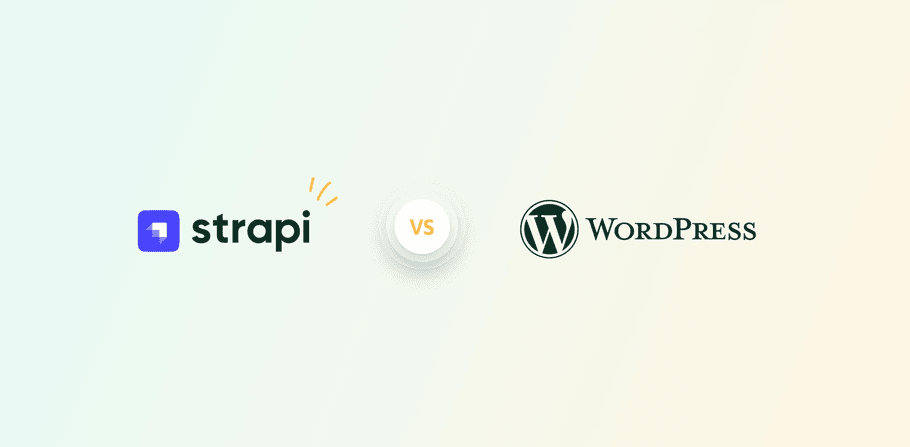 Strapi vs WordPress: A Comprehensive Comparison for Beginners and Experts